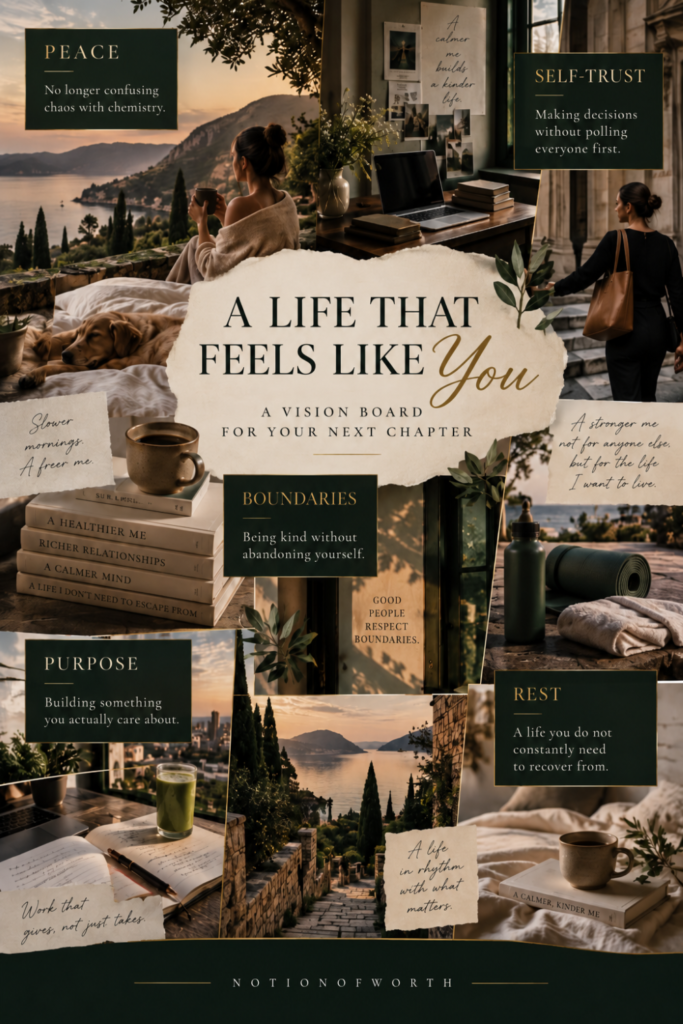 Vision board for your next chapter featuring peace, self-trust, boundaries, purpose, rest, meaningful work, travel and intentional living as parts of a life that feels aligned and authentic.